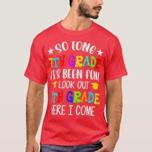 7th Grade Graduation 8th Grade Here I Come Class o T-Shirt