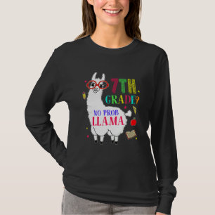 7th Grade No Prob Llama Aplaca Seventh Grade Teach T-Shirt