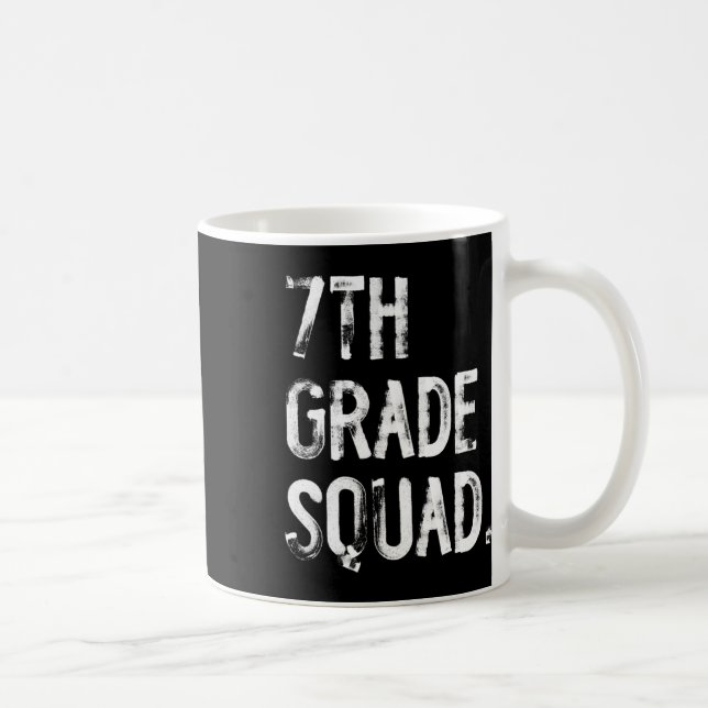 7th Grade Squad Back To School Student Teacher  Coffee Mug (Right)