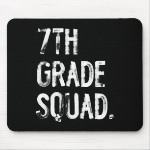 7th Grade Squad Ck To School Student Teacher Mouse Pad