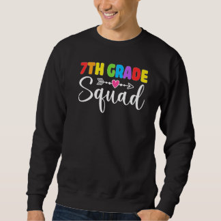 7th Grade Squad Seventh Teacher Student Team Back  Sweatshirt