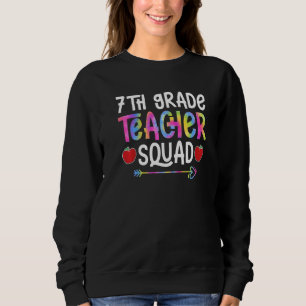 7th Grade Teacher Squad First Day Of School Tie Dy Sweatshirt