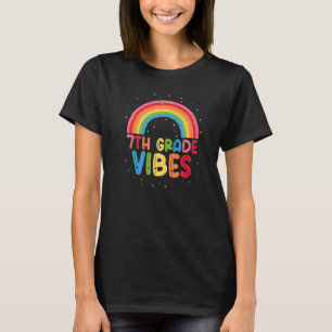 7th Grade Vibes First Day Back To School Teacher S T-Shirt