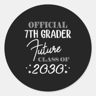 7th Grader Future Cl 2030 First Day 7th Grade Classic Round Sticker