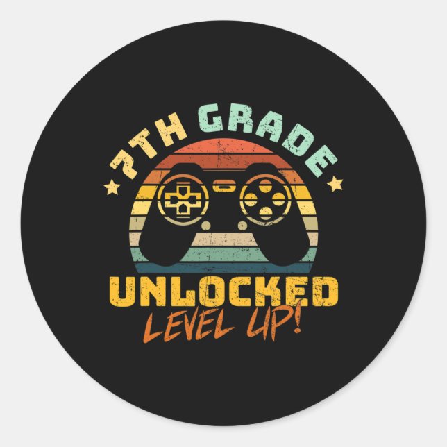 7th Seventh Grade Unlocked Level Up Game Back To S Classic Round Sticker (Front)