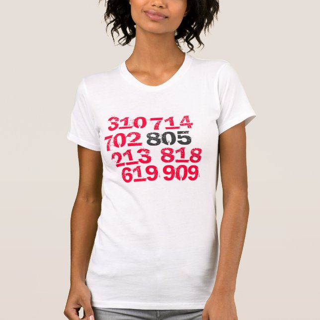 805, 619, 714, 702, 818, 213, 909, 310 T-Shirt (Front)
