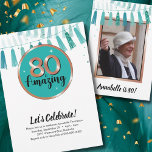 80 & Amazing Teal 80th Birthday Party Invitation<br><div class="desc">Teal and rose gold eightieth birthday invitation. Front has one photo,  teal tassels at the top. Back side has an "80 and Amazing" logo,  with party details below.</div>