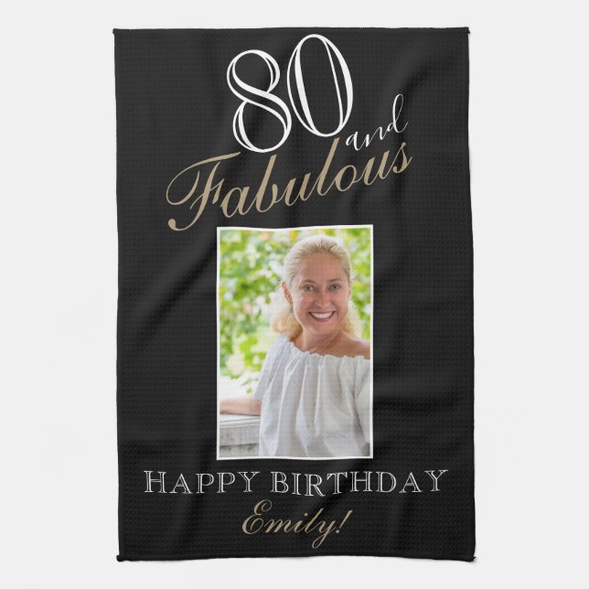 80 and Fabulous Elegant 80th Birthday Photo Tea Towel (Vertical)