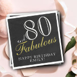 80 and Fabulous Elegant Script 80th Birthday Napkin<br><div class="desc">80 and Fabulous Elegant Script 80th Birthday Napkins. The saying 80 and fabulous is in modern script on a black background. Make your own 80th birthday party paper napkin for her. Customise with the name and age.</div>