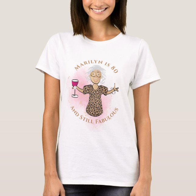 80 and Fabulous Ethnic Female Cartoon Birthday  T-Shirt (Front)