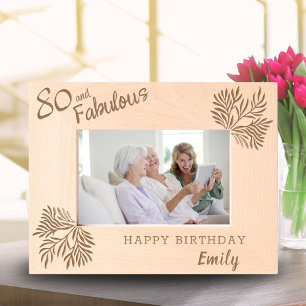80 and Fabulous Foliage 80th Birthday Etched Frames