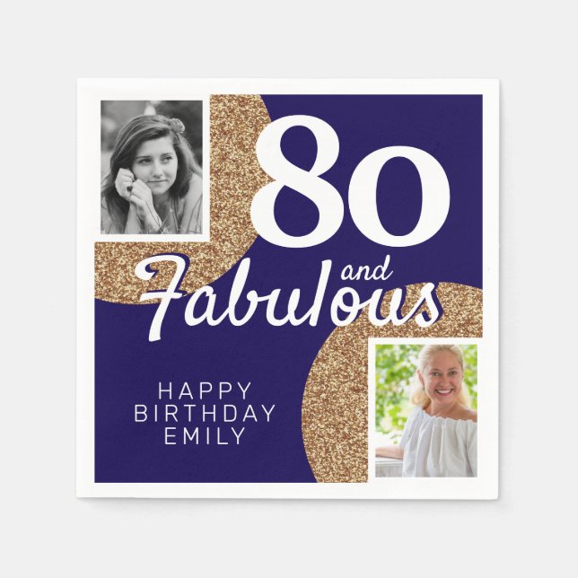 80 and Fabulous Gold Glitter 2 Photo 80th Birthday Napkin (Front)