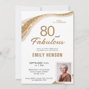 80 and Fabulous Gold Glitter 80th Birthday Invitation