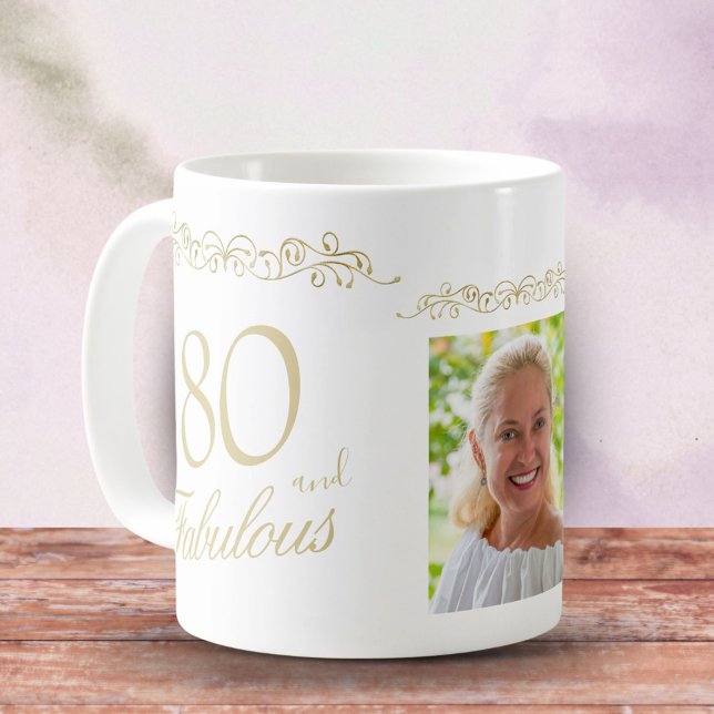 80 and Fabulous Ornament 80th Birthday Photo Coffee Mug (Creator Uploaded)