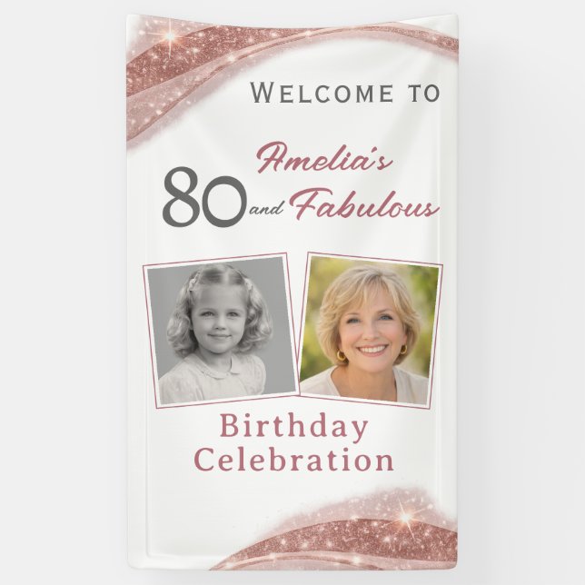 80 and Fabulous Rose Gold Birthday Welcome Photo Banner (Vertical)