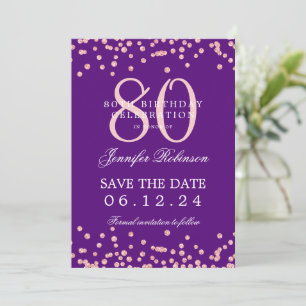 80 Birthday Rose Gold Save Date Confetti Purple Invitation