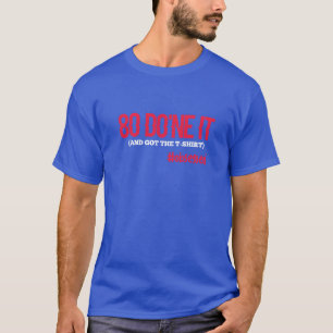80 Done It And Gothe obsessed Fitness friends T-Shirt