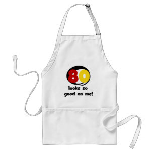 80 Looks So Good On Me T-shirts and Gifts Standard Apron
