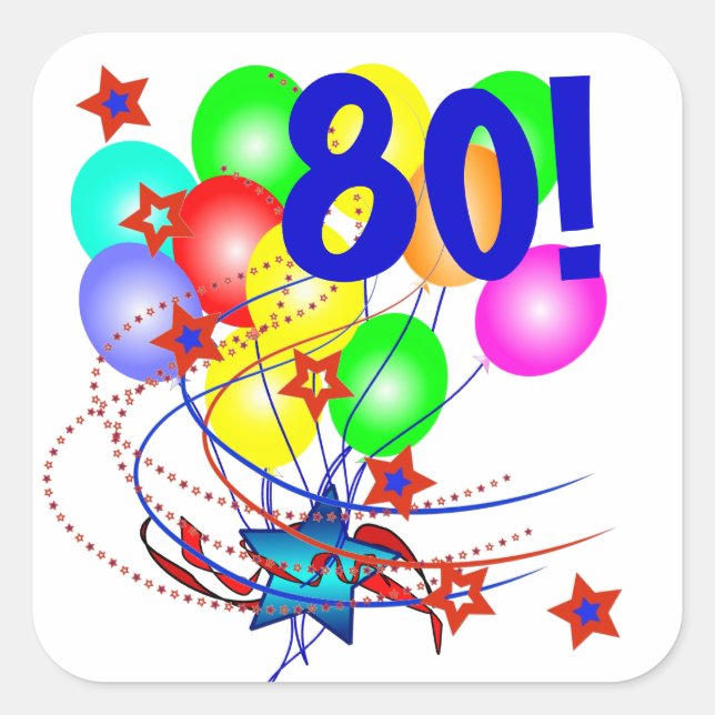 80! Or Any Age Birthday Balloons Stickers (Front)