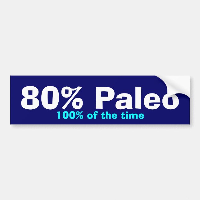 80% Paleo Bumper Sticker (Front)
