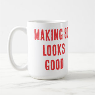 80 Quote Humour Tulip Photo Coffee Mug