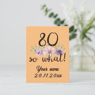 80 So What 80th Birthday Funny Announcement Postcard