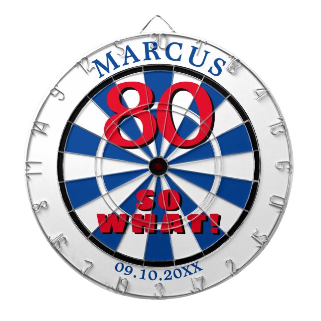 80 so what Funny Quote 80th Birthday Dartboard (Front)