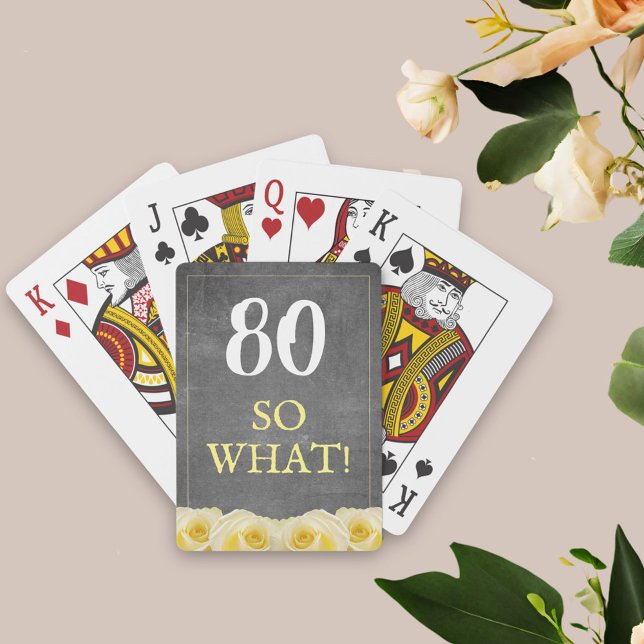80 so what Funny Rose Chalkboard 80th Birthday Playing Cards (Creator Uploaded)
