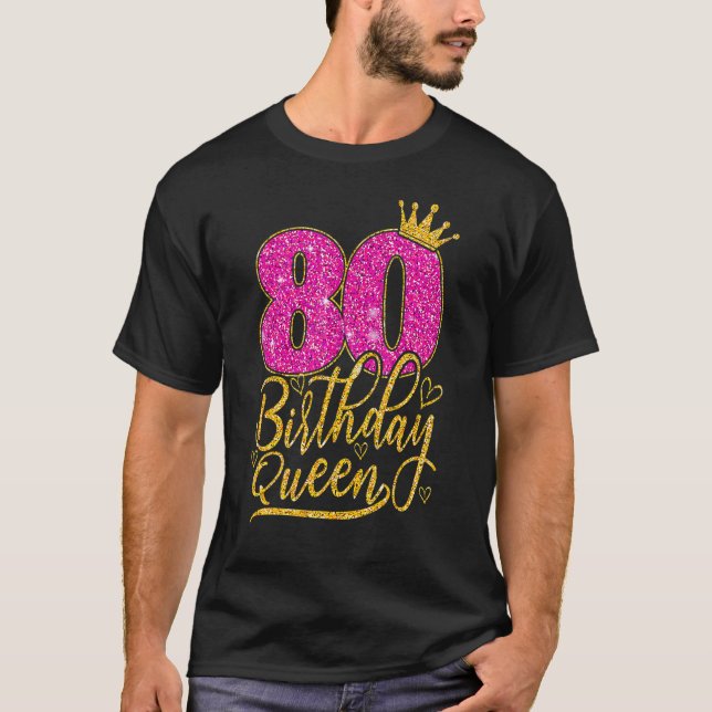 80 Year Old 80th Birthday Queen Diamond Crown Pink T-Shirt (Front)