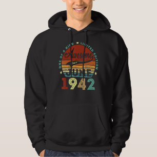 80 Year Old Awesome Since June 1942 80th Birthday Hoodie