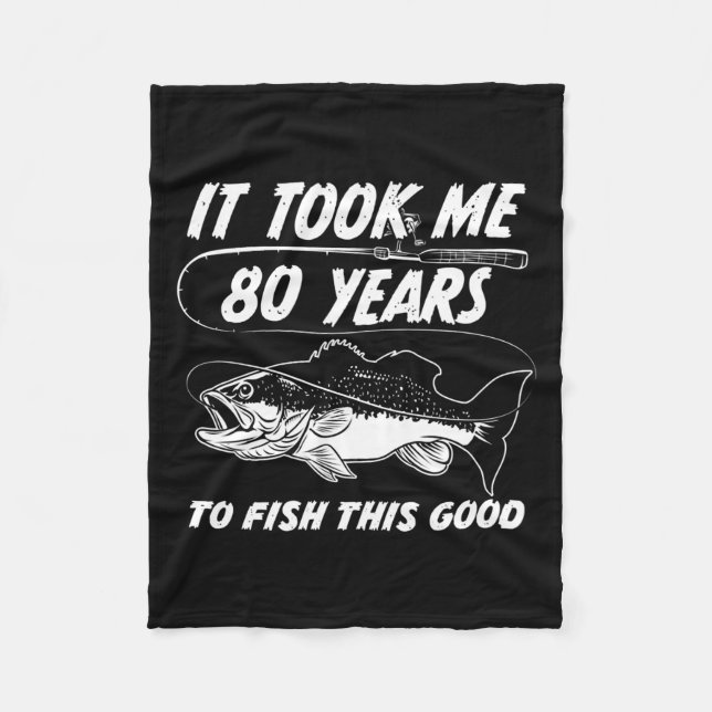 80 Year Old Birthday Fisherman Gifts 80th Bday Fleece Blanket (Front)