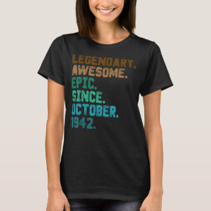 80 Year Old Legend Since October 1942 80th Birthd T-Shirt
