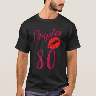 80 Year Old Lip Birthday 80th Years Girl Team Gro T-Shirt