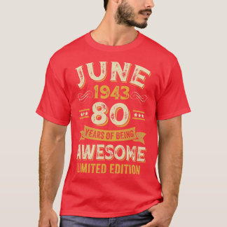 80 Years Awesome Vintage June 1943 80th Birthday T-Shirt