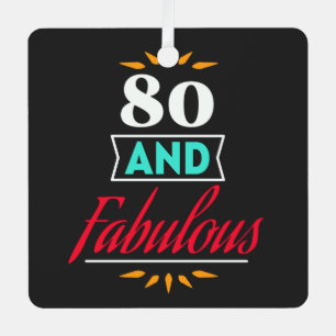 80 years old and fabulous saying metal tree decoration