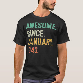 80 Years Old Awesome Since January 1943 80th Bday  T-Shirt