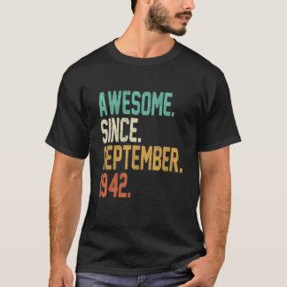 80 Years Old  Awesome Since September 1942 80th Bi T-Shirt