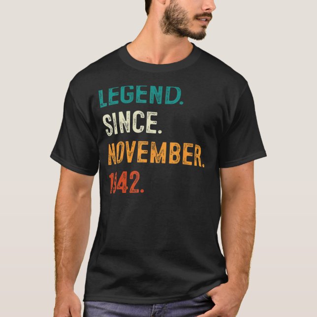 80 Years Old  Legend Since November 1942 80th Birt T-Shirt (Front)