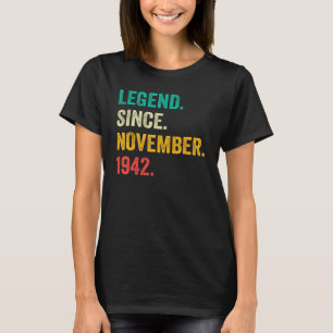 80 Years Old  Legend Since November 1942 80th Birt T-Shirt