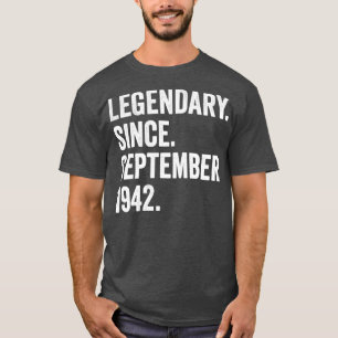 80 Years Old Legendary Since September 1942 80th B T-Shirt