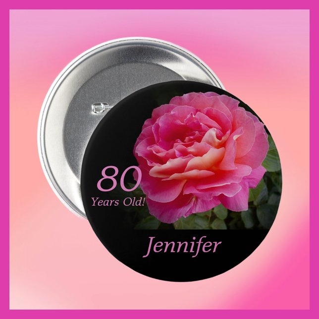 80 Years Old, Pink Rose Button Pin (Creator Uploaded)