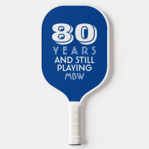 80 Years Still Playing Custom Age Name Text Colour Pickleball Paddle