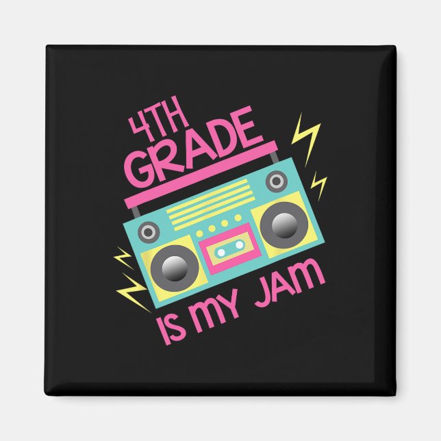 80's 90's Boombox Design 4th Grade Is My Jam  Magnet (Front)