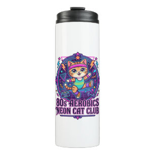 80s Aerobics Neon Cat Funny Cat Lover Design - 80s Thermal Tumbler