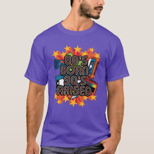 80s Born 90s Raised Retro 1980 Vintage Radhrowba g T-Shirt