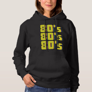 80s Costume Theme Party 80s Retro Hoodie