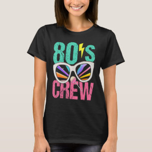 80s Crew Vintage 1980s Birthday Music Costume Part T-Shirt