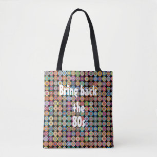 80s Funky Nostalgia Stylish Sophisticated Fancy Tote Bag