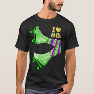 80s I Love 80s Roller Skates Colourful T-Shirt