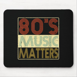 80s Music - 80s Music Matters Vintage Retro Gift Mouse Pad